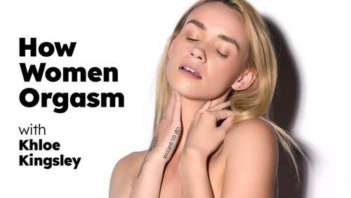 How Women Orgasm - Khloe Kingsley [1080p] - Cover