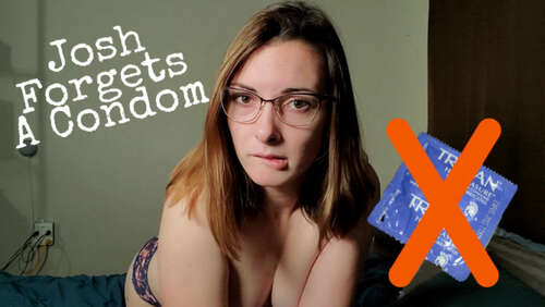 Miss Malorie Switch – Josh Forgets A Condom - Cover