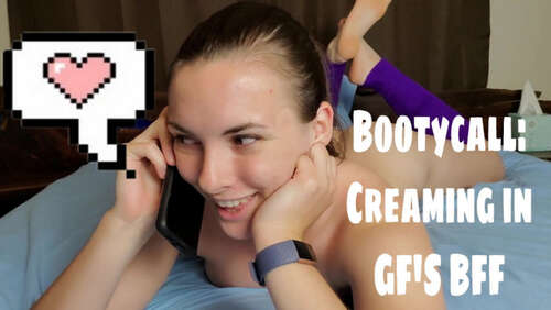 Miss Malorie Switch – Bootycall Creaming In Gf’S Bff - Cover