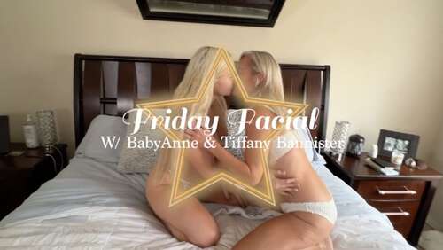 Babyanne_lsfl - Friday Facial 3Some W Tiffany Bannister - Cover