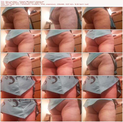 Miss_Luna_Magic - Pregnant Bbw Upskirt Cooking 1080p - Preview