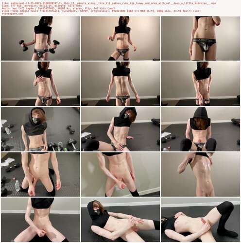 Catboiaoi - 13 05 2021 2108098397 - In This 13 Minute Video This Fit Catboy Rubs His Tummy And Arms With Oil Does A Little Exercise 1080p - Preview
