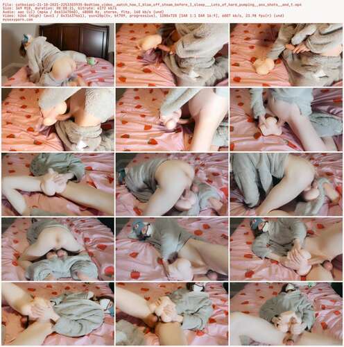 Catboiaoi - 21 10 2021 2253303935 - Bedtime Video Watch How I Blow Off Steam Before I Sleep Lots Of Hard Pumping Ass Shots And T 720p - Preview