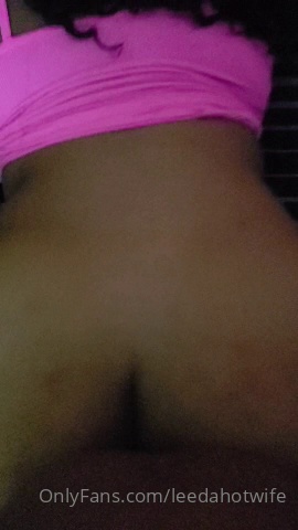 Leedahotwife – 05 08 2020 651811198 – Back Shots From Lastnight 480p - Cover