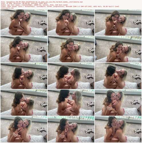 Hannahlouu - 05 09 2021 2212576421 - Do We Make You Cum The Hardest Daddy Stellabarey 480p - Preview