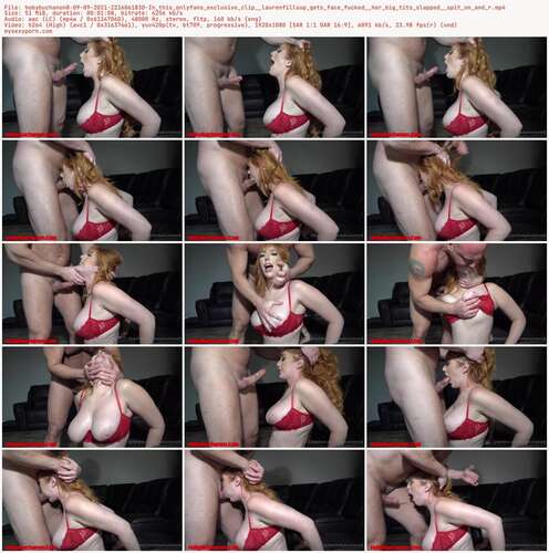 Hobybuchanon8 - 09 09 2021 2216061830 - In This Onlyfans Exclusive Clip Laurenfillsup Gets Face Fucked Her Big Tits Slapped Spit On And R 1080p - Preview