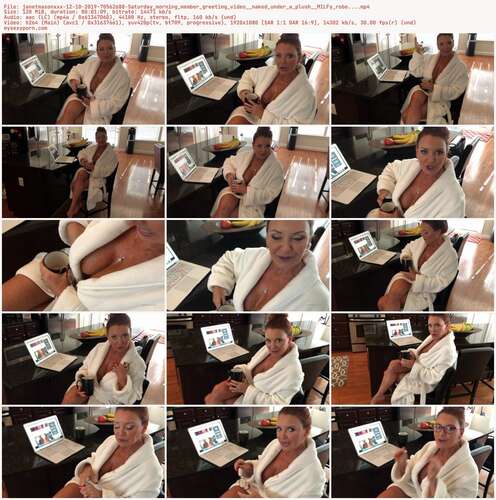 Janetmasonxxx - 12 10 2019 70562688 - Saturday Morning Member Greeting Video Naked Under A Plush Milfy Robe... 1080p - Preview