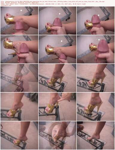 Janetmasonxxx - 26 10 2019 76819798 - And Something For My Foot Fetish Fans. Milking Hubby S Big Dick Off Onto My Shoe Clad Feet. Hey Foo 450p - Preview