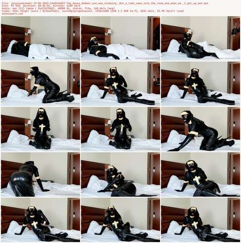 Jessicaskyheel - 19 05 2022 2460346057 - The Heavy Rubber Nun Was Sleeping. But A Lady Came Into The Room And Woke Me. I Get Up And 1080p - Preview