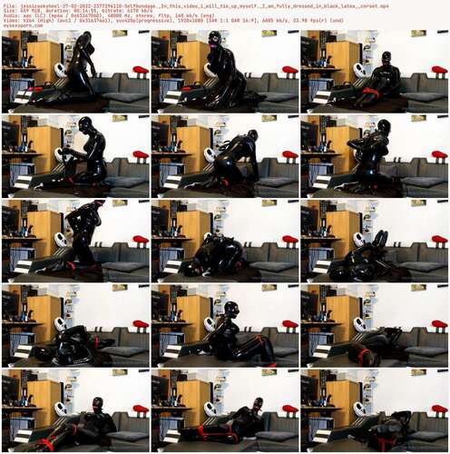 Jessicaskyheel - 27 02 2022 2377296110 - Selfbondage. In This Video I Will Tie Up Myself. I Am Fully Dressed In Black Latex Corset 1080p - Preview