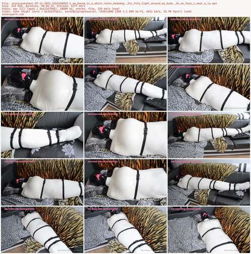 Jessicaskyheel - 07 11 2021 2262658052 - I Am Bound In A White Latex Bodybag. Its Fits Tight Around My Body. On My Face I Wear A La 1080p - Preview