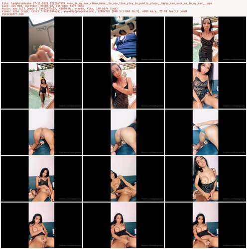 Ladyboyshasha - 07 11 2021 2262267497 - Here Is My New Video Babe Do You Like Play In Public Place Maybe Can Suck Me In My Car 720p - Preview