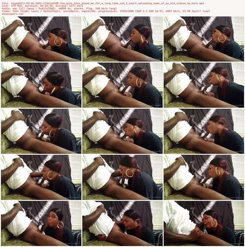 Nogag5011 - 03 06 2021 2126166588 - You Guys Have Asked Me For A Long Time Can I Start Uploading Some Of My Old Videos So Here 1080p - Preview