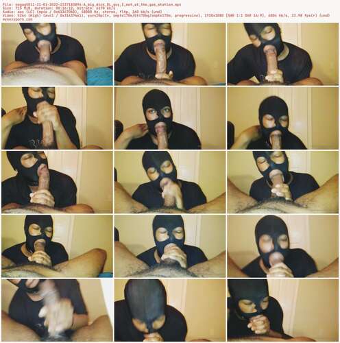 Nogag5011 - 21 01 2022 2337183894 - A Big Dick Dl Guy I Met At The Gas Station 1080p - Preview