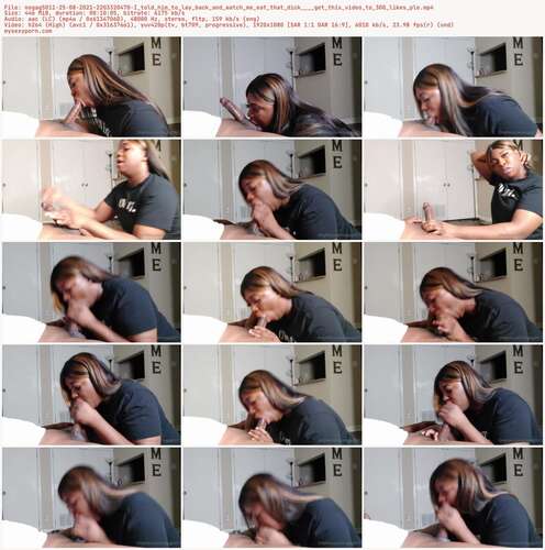 Nogag5011 - 25 08 2021 2203320470 - I Told Him To Lay Back And Watch Me Eat That Dick Get This Video To 300 Likes Ple 1080p - Preview