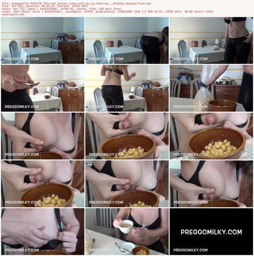 Preggomilky - 9691218 - This Hot Cereal Video Will Be Up Tomorrow Anybody Having Fresh 1080p - Preview