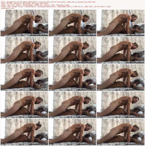 Olmodasilva - 19 10 2021 2251242447 - I Work My Shit Off On The Booty When She S Laying Like That 1080p - Preview