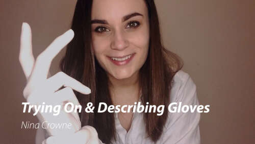 Nina Crowne – Trying On amp Describing Gloves 1080p - Cover