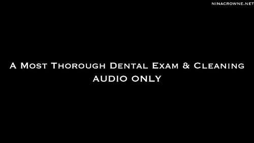 Nina Crowne – A Most Thorough Dental Exam AUDIO ONLY 1080p - Cover