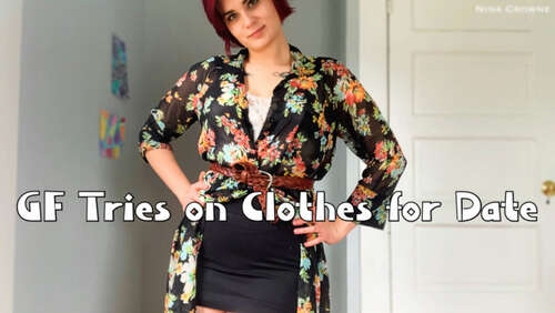 Nina Crowne – GF Tries on Clothes for Her Date 1080p - Cover