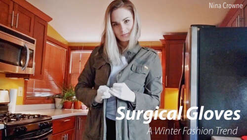 Nina Crowne – Surgical Gloves A Winter Fashion Trend 1080p - Cover