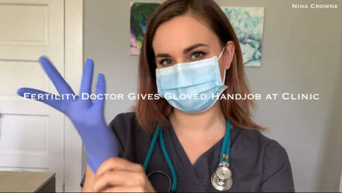 Nina Crowne – Fertility Doctor Gives Gloved Handjob 1080p - Cover