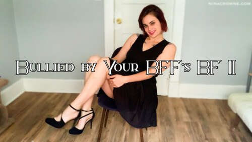 Nina Crowne – Bullied by Your BFF s New BF II 1080p - Cover