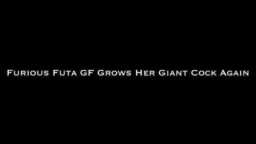Nina Crowne – Furious Futa Grows Her Giant Cock Again 1080p - Cover