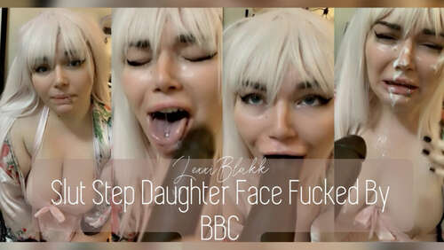Lexxiblakk – Slut Step Daughter Face Fucked By BBC 720p - Cover