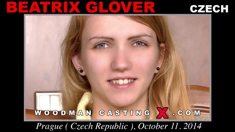 Woodman Casting X - Beatrix Glover [1080p]