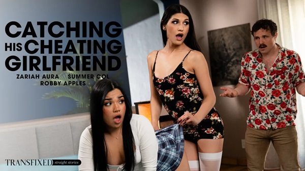 Robby Apples, Summer Col, Zariah Aura - Catching His Cheating Girlfriend FullHD 1080p