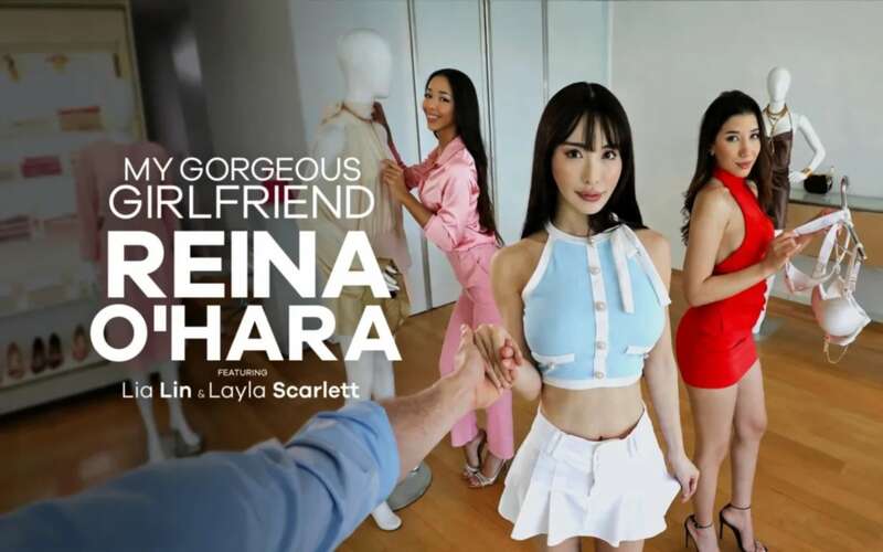 Reina Ohara, Layla Scarlett, Lia Lin - My Gorgeous Girlfriend, Reina O'Hara FullHD 1080p